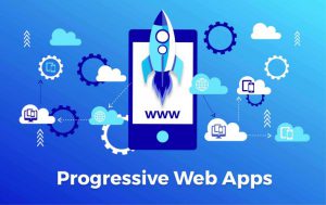 progressive web apps